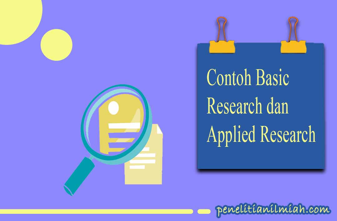 Contoh Basic Research dan Applied Research