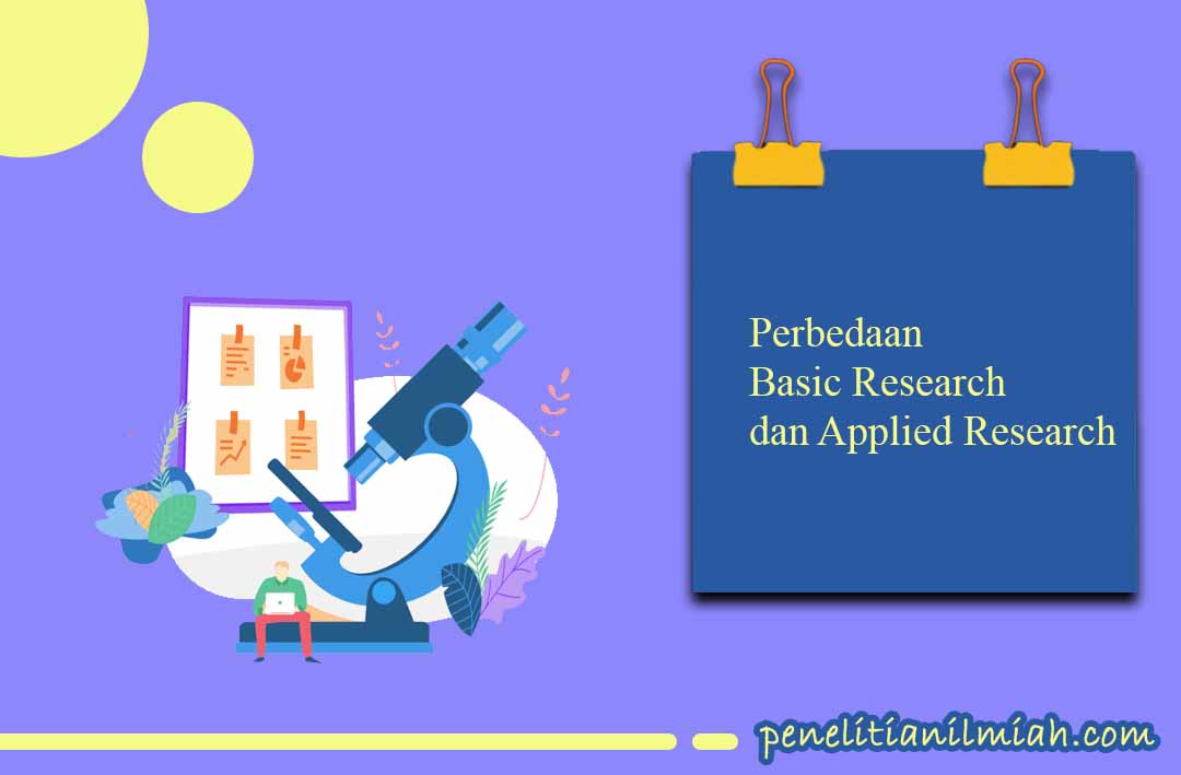 Perbedaan Basic Research dan Applied Research